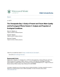 The Chesapeake Bay: a Study of Present and Future Water Quality and Its Ecological Effects Volume II: Analysis and Projection of Ecological Conditions