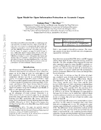 Span Model for Open Information Extraction on Accurate Corpus
