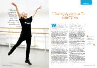 Whether You Try Ballet, Tango, Or Just Freestyle with Your Friends, Dancing