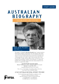 AUSTRALIAN BIOGRAPHY a Series That Profiles Some of the Most Extraordinary Australians of Our Time