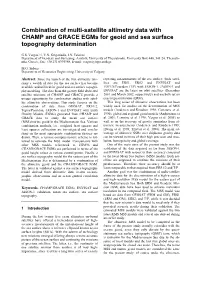 Combination of Multi-Satellite Altimetry Data with CHAMP and GRACE Egms for Geoid and Sea Surface Topography Determination
