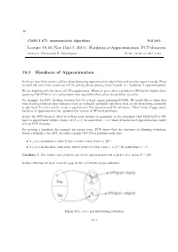 Lecture 19,20 (Nov 15&17, 2011): Hardness of Approximation, PCP