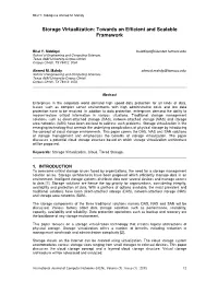 Storage Virtualization: Towards an Efficient and Scalable Framework