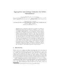 Aggregation and Garbage Collection for Online Optimization⋆