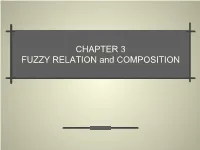 CHAPTER 3 FUZZY RELATION and COMPOSITION Crisp Relation