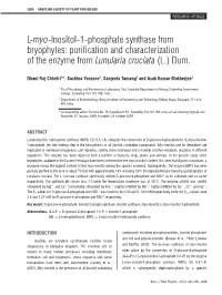 L-Myo-Inositol-1-Phosphate Synthase from Bryophytes: 245 Purification and Characterization of the Enzyme from Lunularia Cruciata (L.) Dum