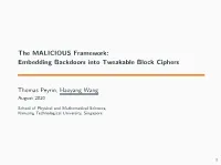 The MALICIOUS Framework: Embedding Backdoors Into Tweakable Block Ciphers