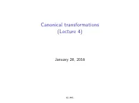 Canonical Transformations (Lecture 4)