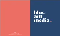 For More Information on Our Content: International@Blueantmedia.Com | Blueantinternational.Com Table of Contents