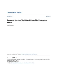 Gateway to Freedom: the Hidden History of the Underground Railroad
