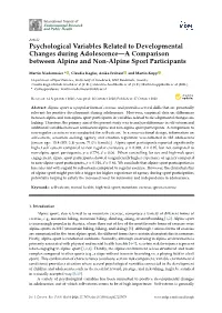 Psychological Variables Related to Developmental Changes During Adolescence—A Comparison Between Alpine and Non-Alpine Sport Participants