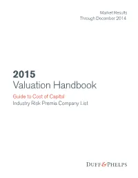 2015 Valuation Handbook – Guide to Cost of Capital and Data Published Therein in Connection with Their Internal Business Operations
