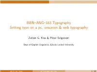 BBN–ANG–183 Typography Setting Type on a Pc, Onscreen & Web Typography