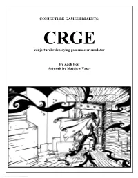CONJECTURE GAMES PRESENTS: Conjectural Roleplaying Gamemaster