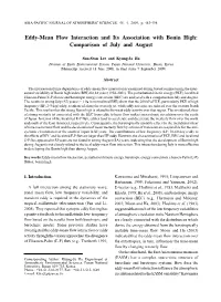 Eddy-Mean Flow Interaction and Its Association with Bonin High: Comparison of July and August
