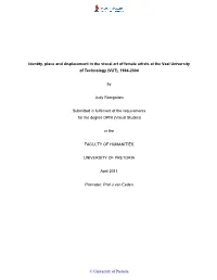 Identity, Place and Displacement in the Visual Art of Female Artists at the Vaal University of Technology (VUT), 1994-2004 by Ju