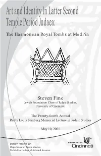The Hasmonean Royal Tombs at Modi'in Art and Identity in Latter Second