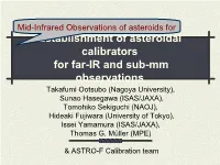 Establishment of Asteroidal Calibrators for Far-Infrared