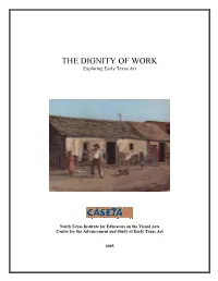 THE DIGNITY of WORK Exploring Early Texas Art