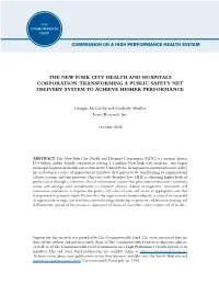 The New York City Health and Hospitals Corporation: TRANSFORMING a Public Safety Net Delivery System to ACHIEVE Higher PERFORMANCE
