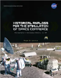 Historical Analogs for the Stimulation of Space Commerce