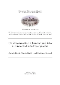On Decomposing a Hypergraph Into K Connected Sub-Hypergraphs