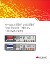 81150A and 81160A Pulse Function Arbitrary Noise Generators Introduction