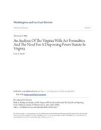An Analysis of the Virginia Wills Act Formalities and the Need for a Dispensing Power Statute in Virginia, 50 Wash