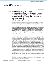 Investigating the Origin and Authenticity of Victoria Cross Medals Using X‑Ray Fuorescence Spectrometry Andrew Marriott1* & James G