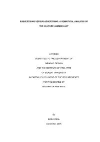 Subvertising Versus Advertising: a Semiotical Analysis Of