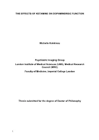 The Effects of Ketamine on Dopaminergic Function