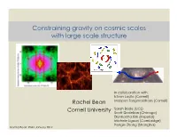 Constraining Gravity on Cosmic Scales with Large Scale Structure