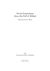 Seven Generations Since the Fall of Akkad