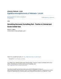 Something Borrowed, Something Red –Textiles in Colonial and Soviet Central Asia