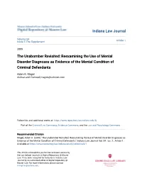The Unabomber Revisited: Reexamining the Use of Mental Disorder Diagnoses As Evidence of the Mental Condition of Criminal Defendants