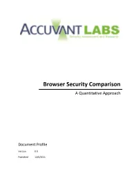 Browser Security Comparison – a Quantitative Approach Page| I of V Version 0.0 Revision Date: 12/6/2011