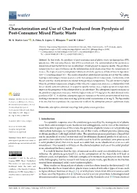 Characterization and Use of Char Produced from Pyrolysis of Post-Consumer Mixed Plastic Waste