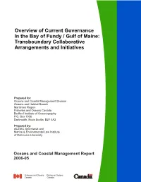 Overview of Current Governance in the Bay of Fundy / Gulf of Maine: Transboundary Collaborative Arrangements and Initiatives