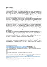 INTRODUCTION This Paper Seeks to Draw Upon the Experiences of Nigeria As a Growing Mediation Movement to Serve As a Blueprint for Emerging Mediation Movements