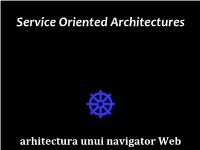 Service Oriented Architectures