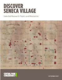 DISCOVER SENECA VILLAGE Selected Research Topics and Resources