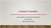 Is Equality Valuable?