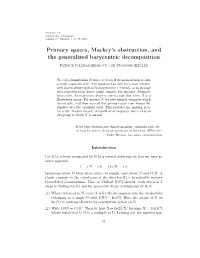 Primary Spaces, Mackey's Obstruction, and the Generalized