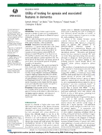 Utility of Testing for Apraxia and Associated Features in Dementia Samrah Ahmed,1 Ian Baker,2 Sian Thompson,3 Masud Husain,1,4 Christopher R Butler1