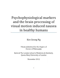 Psychophysiological Markers and the Brain Processing of Visual Motion Induced Nausea in Healthy Humans