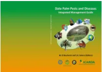 Date Palm Pests and Diseases Integrated Management Guide
