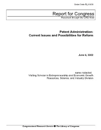 Patent Administration: Current Issues and Possibilities for Reform