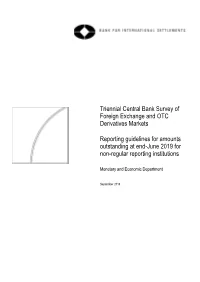 Reporting Guidelines for Amounts Outstanding at End-June 2019 for Non-Regular Reporting Institutions