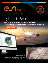 Lighter Is Better How Virtual Prototyping Helps Smaller Companies Develop Lighter and Greener Products
