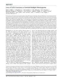 REPORT Loss of SUFU Function in Familial Multiple Meningioma